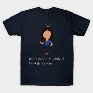 Dear Diary, I made it through the day - Elena T-Shirt